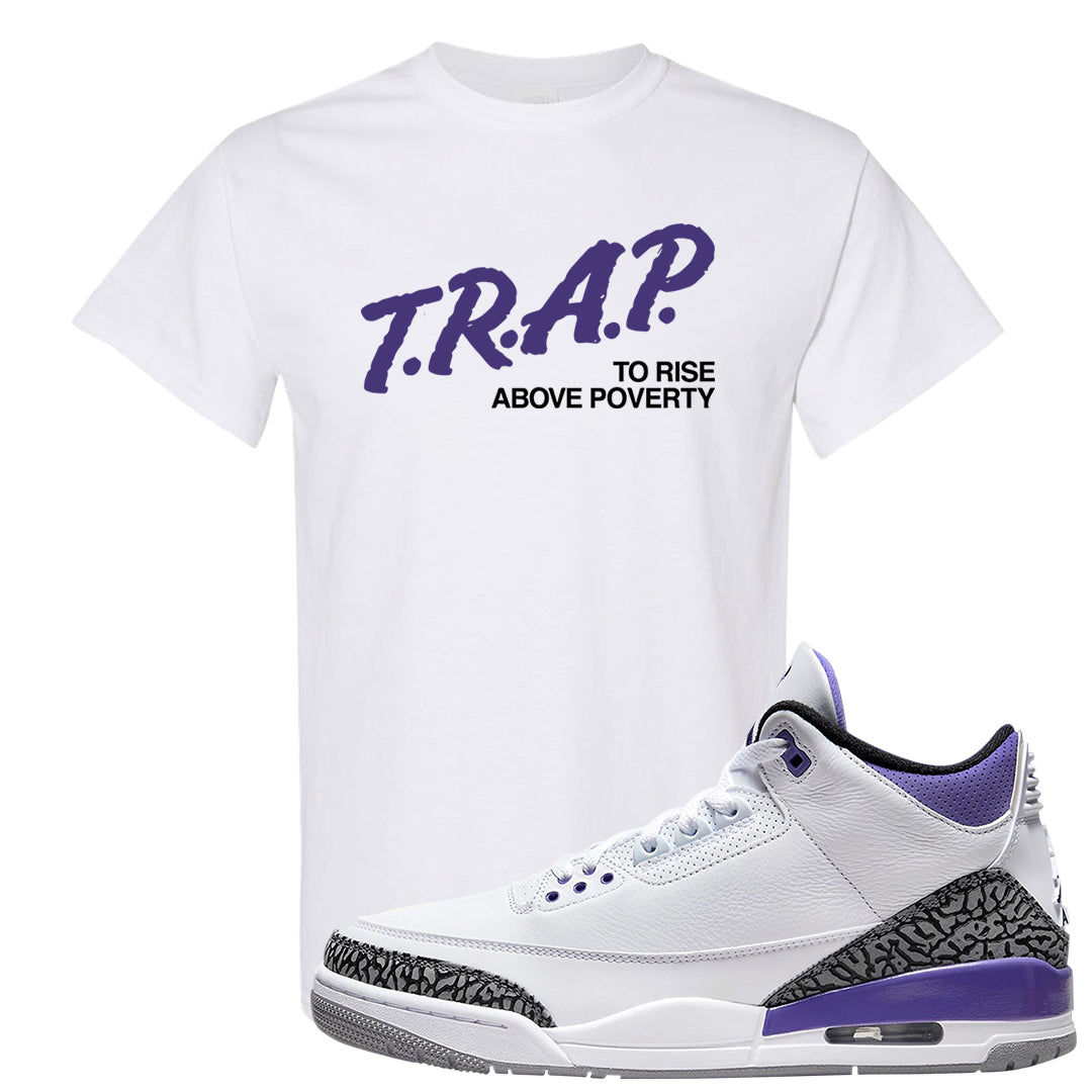 Dark Iris 3s T Shirt | Trap To Rise Above Poverty, White