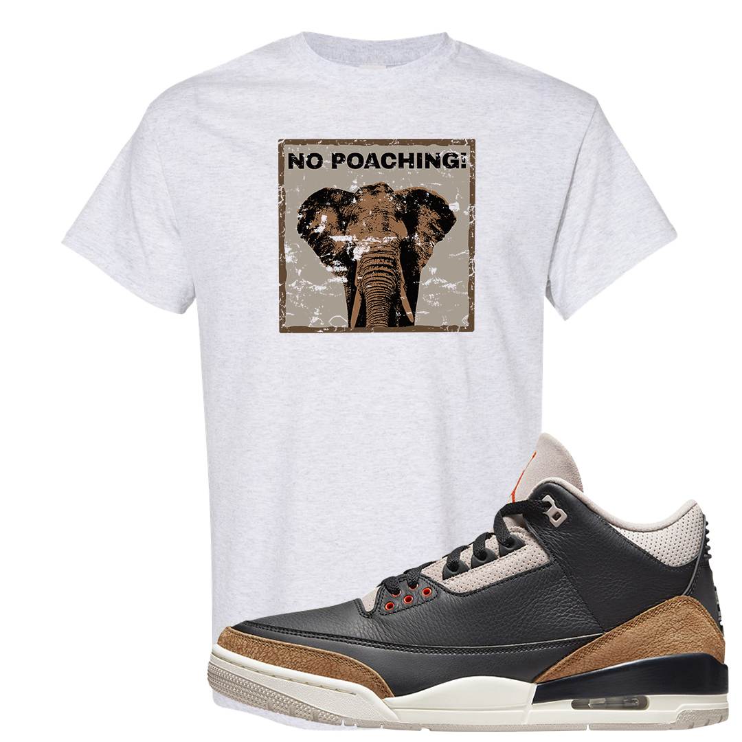 Desert Elephant 3s T Shirt | No Poaching Sign, Ash