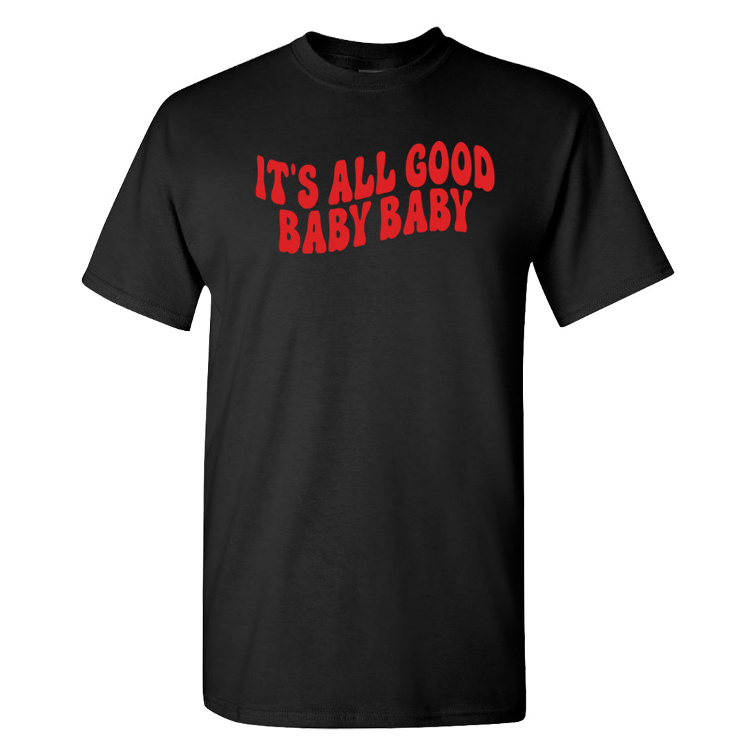 Fire Red 3s T Shirt | All Good Baby, Black