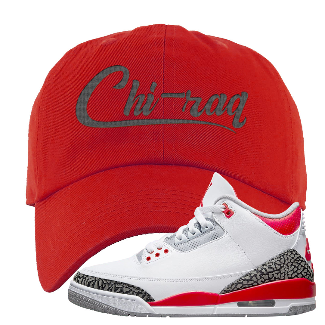 Fire Red 3s Dad Hat | Chiraq, Red