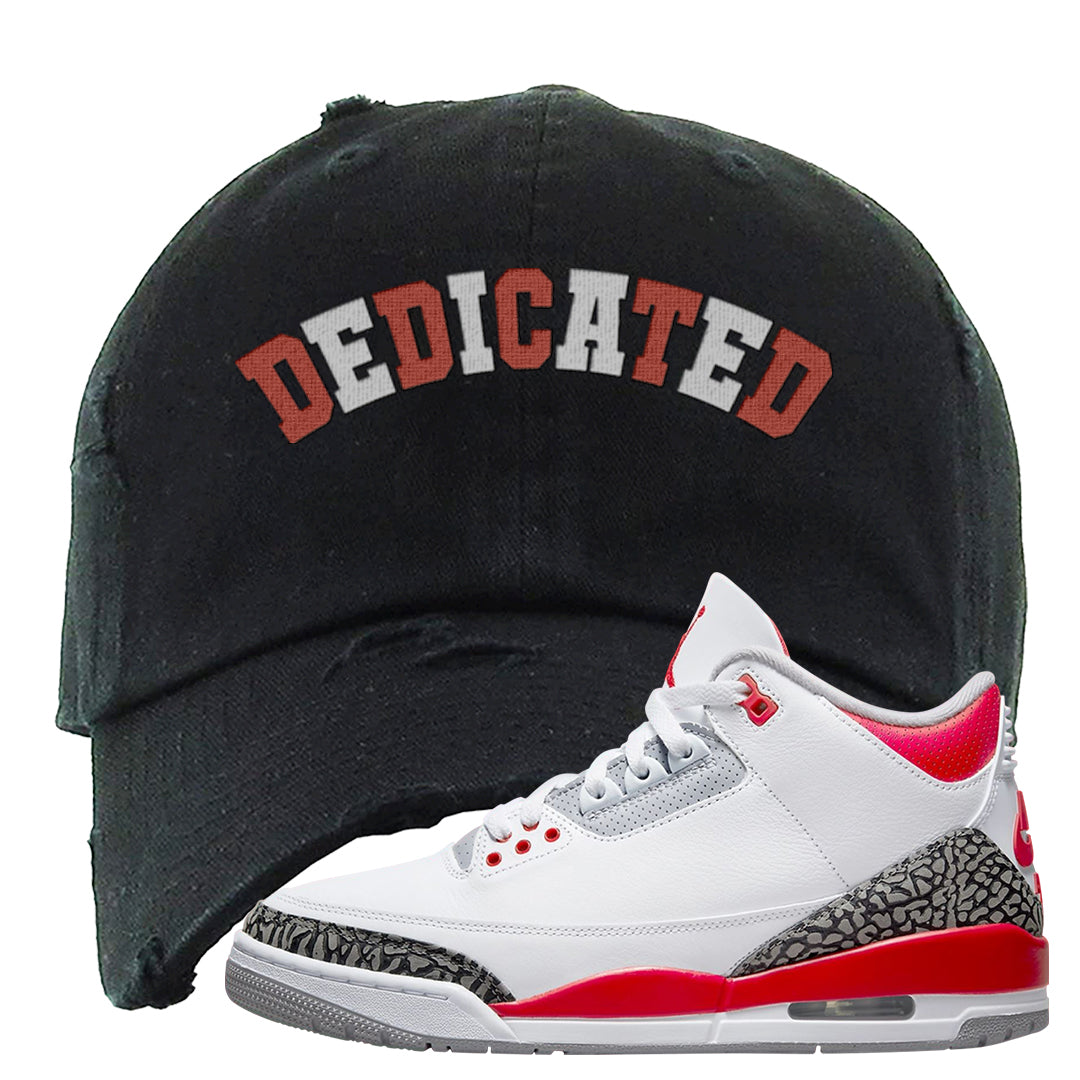 Fire Red 3s Distressed Dad Hat | Dedicated, Black