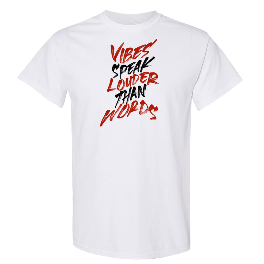 Fire Red 3s T Shirt | Vibes Speak Louder Than Words, White