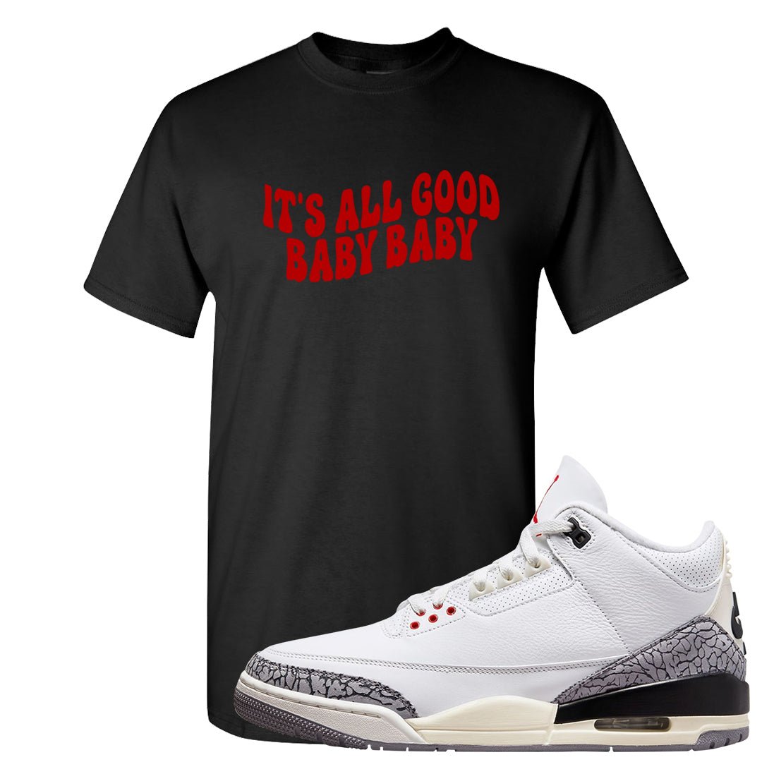 White Cement Reimagined 3s T Shirt | All Good Baby, Black
