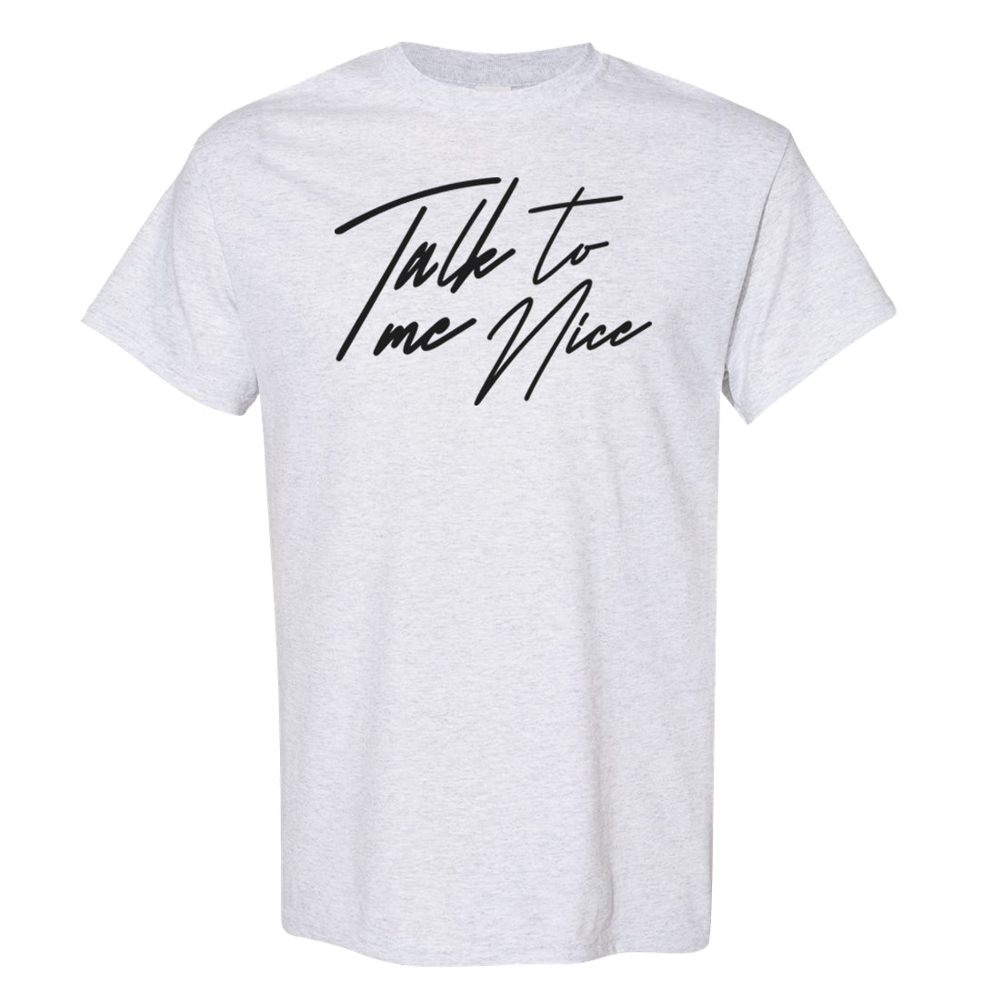 Black Canvas 4s T Shirt | Talk To Me Nice, Ash