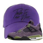 Canyon Purple 4s Dad Hat | Talk To Me Nice, Purple