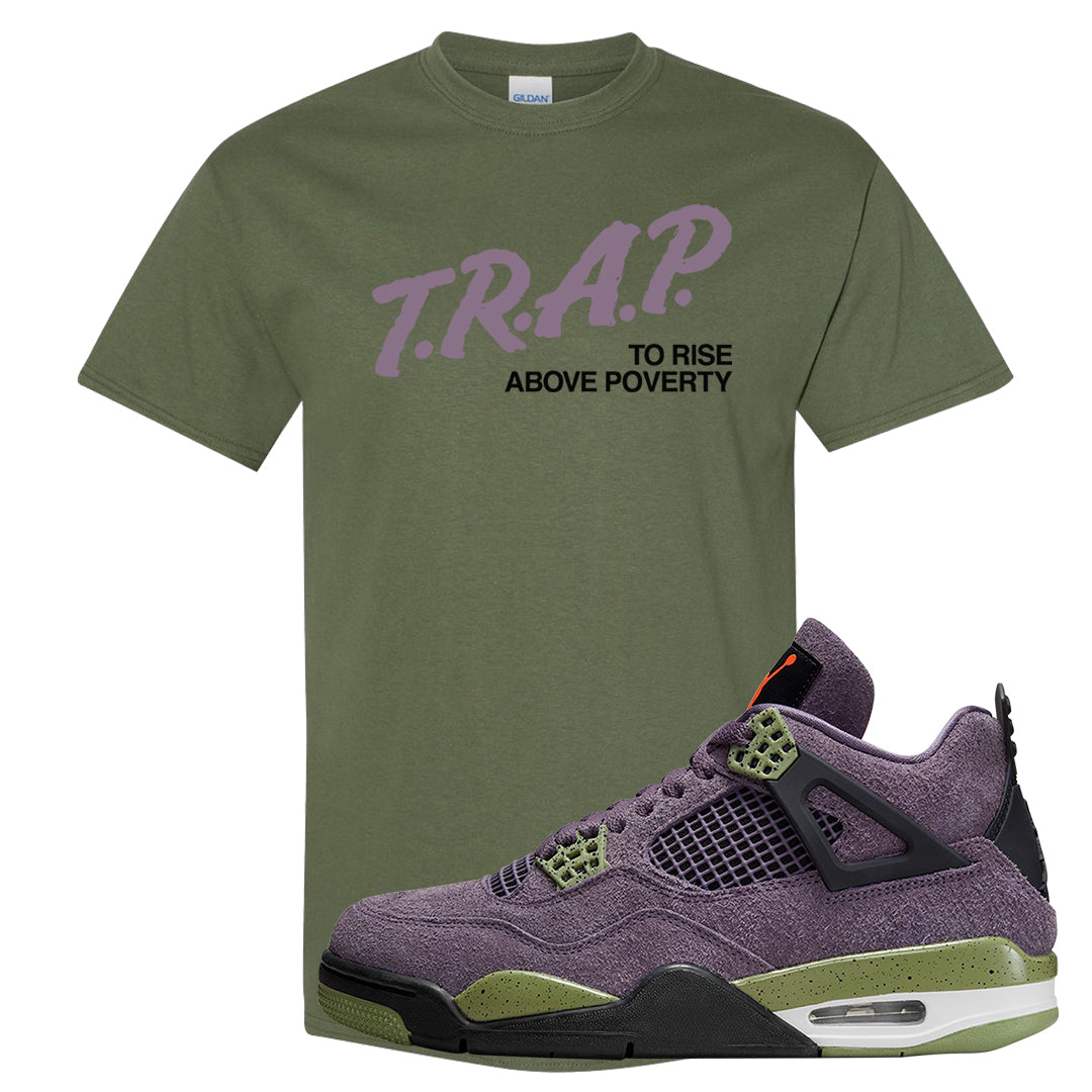 Canyon Purple 4s T Shirt | Trap To Rise Above Poverty, Military Green