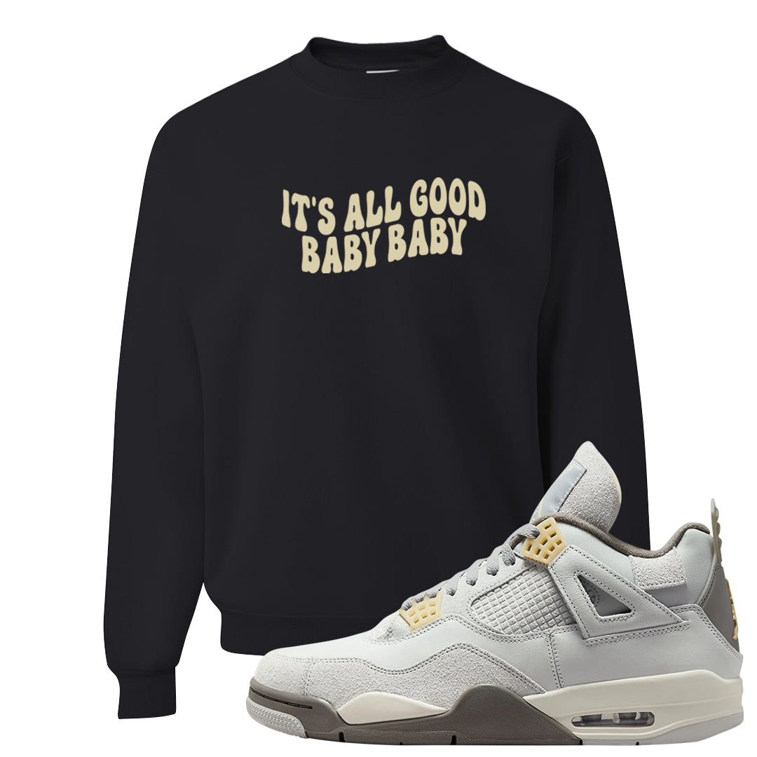 Photon Dust 4s Crewneck Sweatshirt | All Good Baby, Black