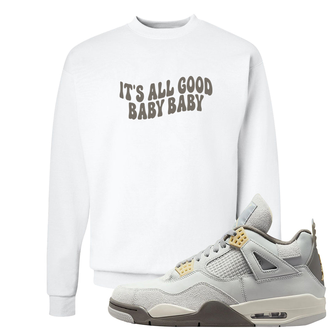 Photon Dust 4s Crewneck Sweatshirt | All Good Baby, White