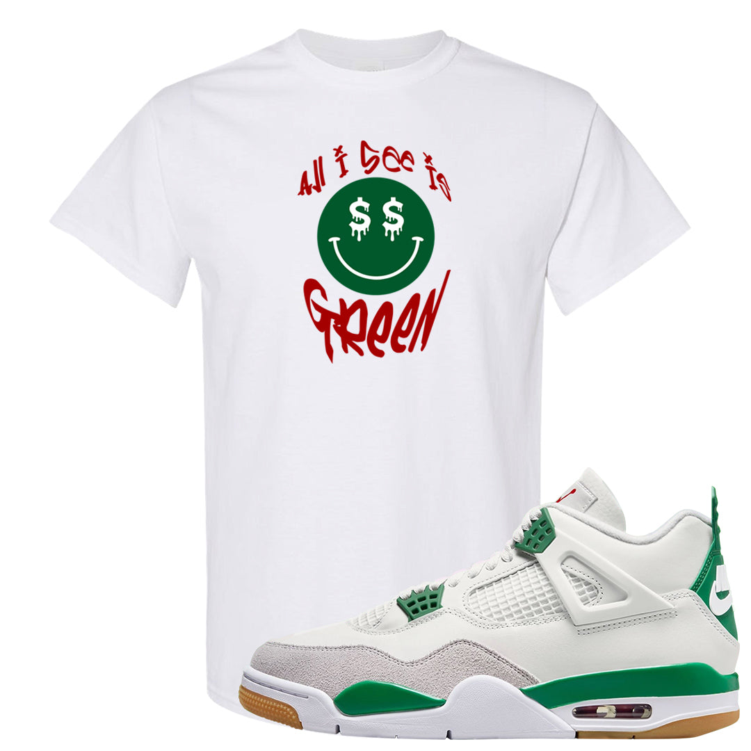 Pine Green SB 4s T Shirt | All I See Is Green, White