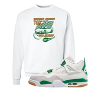 Pine Green SB 4s Crewneck Sweatshirt | Drip God Racing Club, White
