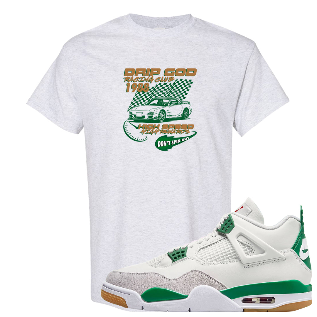 Pine Green SB 4s T Shirt | Drip God Racing Club, Ash