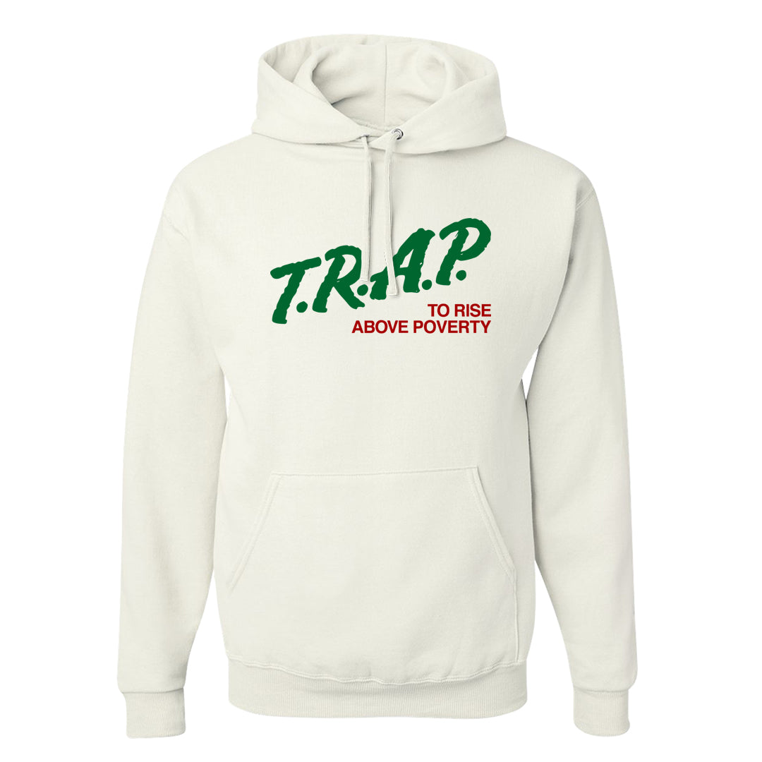 Pine Green SB 4s Hoodie | Trap To Rise Above Poverty, White