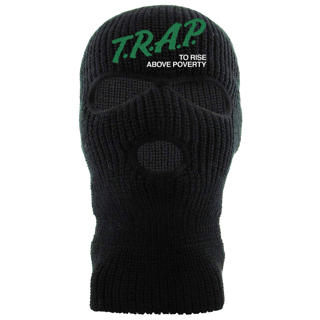 Pine Green SB 4s Ski Mask | Trap To Rise Above Poverty, Black