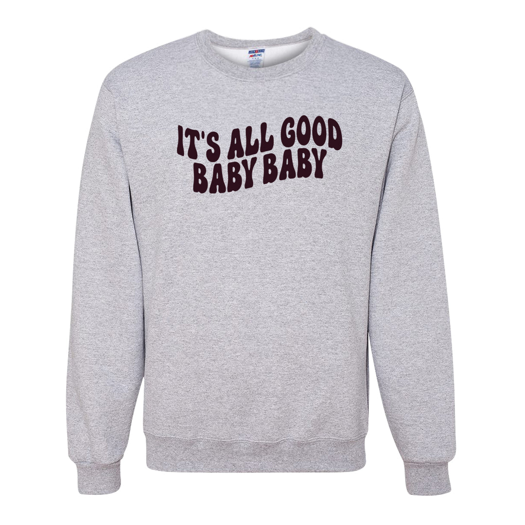 Violet Ore 4s Crewneck Sweatshirt | All Good Baby, Ash