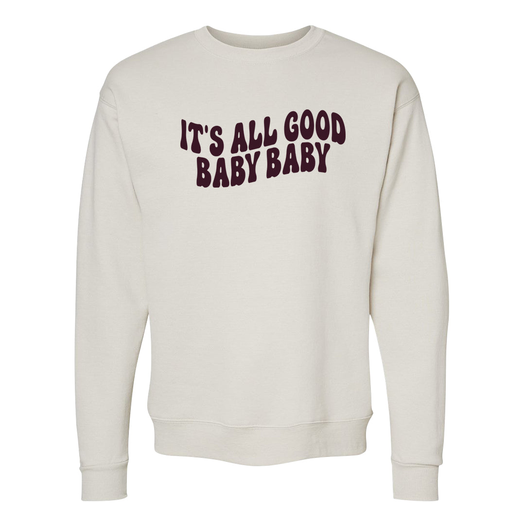 Violet Ore 4s Crewneck Sweatshirt | All Good Baby, Sand