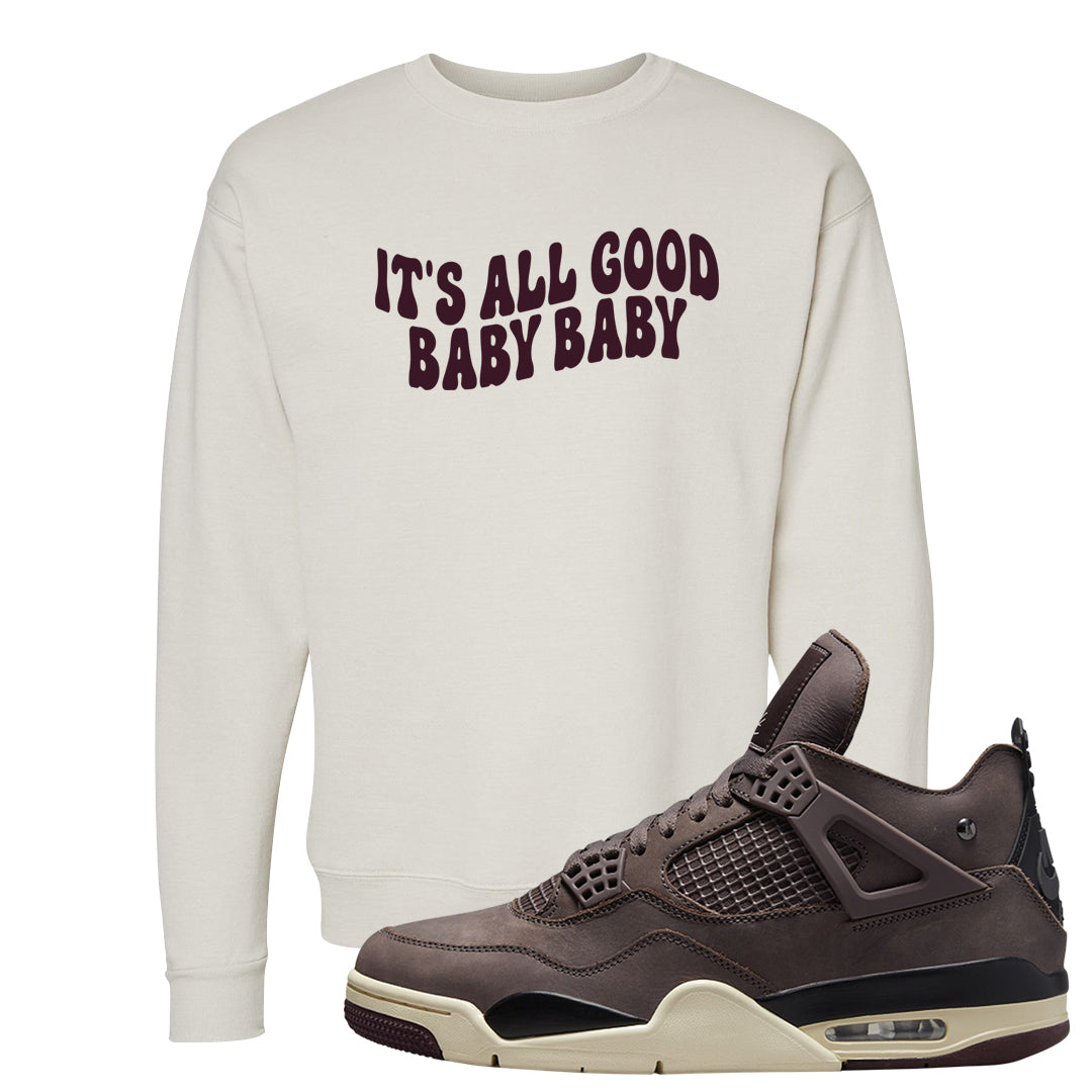 Violet Ore 4s Crewneck Sweatshirt | All Good Baby, Sand