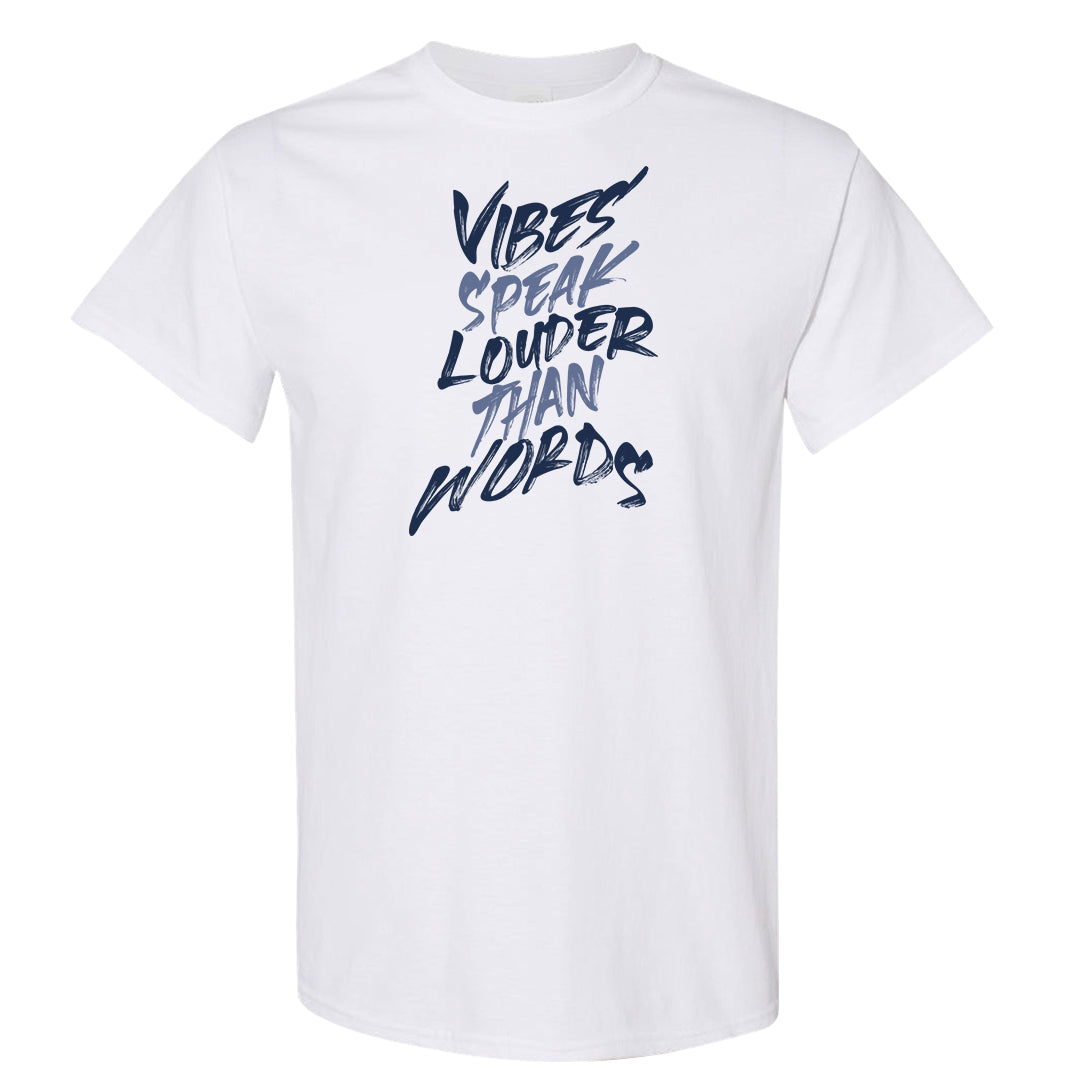 White Midnight Navy 4s T Shirt | Vibes Speak Louder Than Words, White