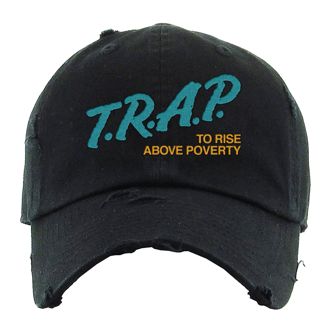 Aqua 5s Distressed Dad Hat | Trap To Rise Above Poverty, Black