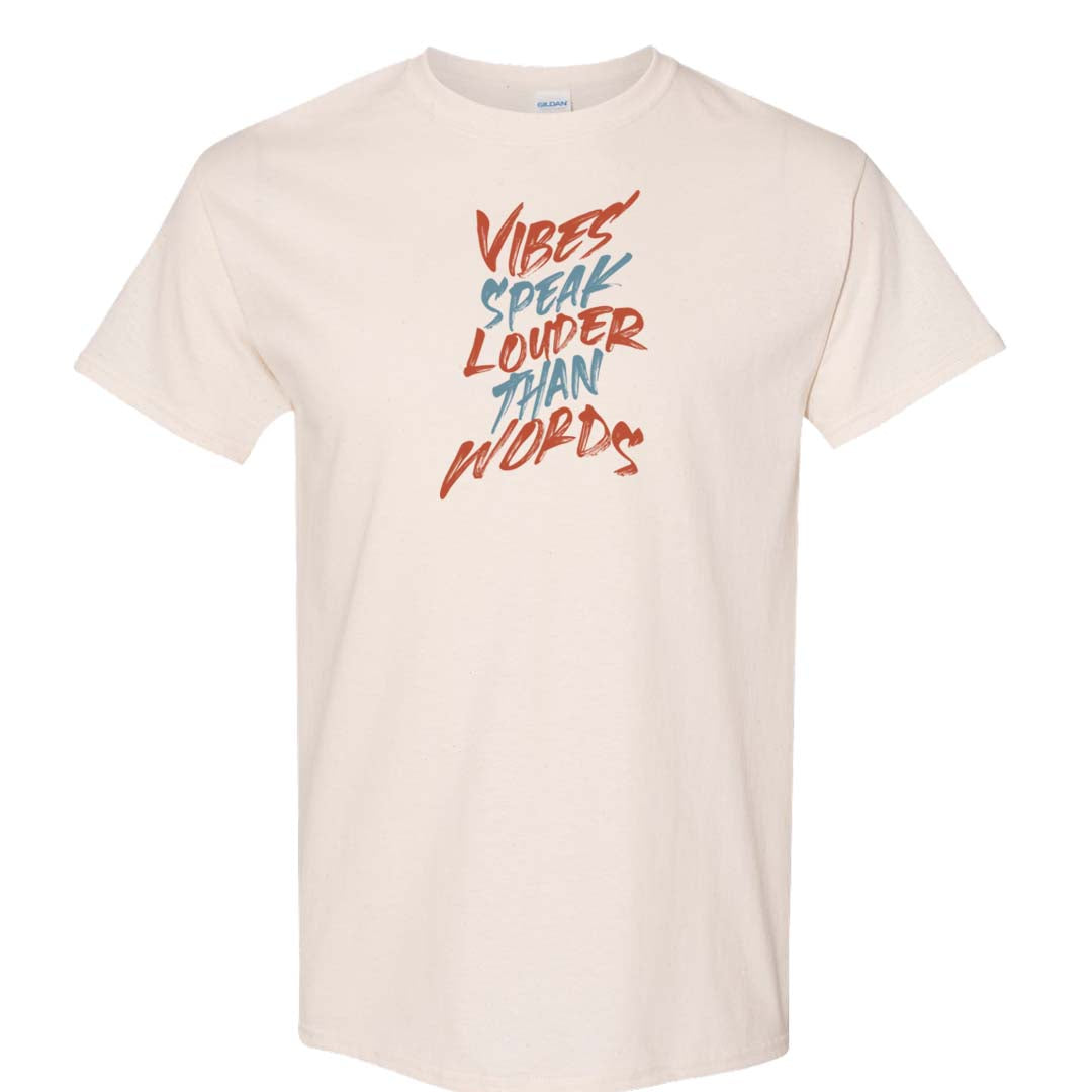 Crimson Bliss 5s T Shirt | Vibes Speak Louder Than Words, Natural