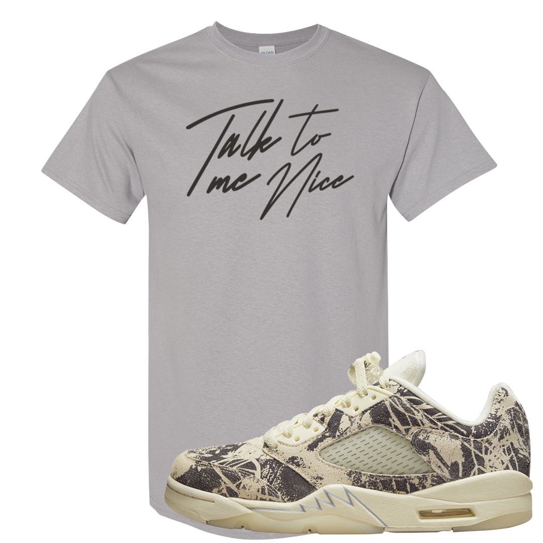 Expression Low 5s T Shirt | Talk To Me Nice, Gravel
