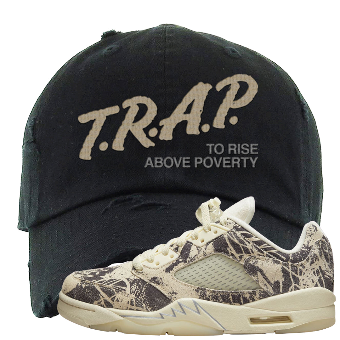Expression Low 5s Distressed Dad Hat | Trap To Rise Above Poverty, Black