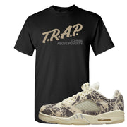 Expression Low 5s T Shirt | Trap To Rise Above Poverty, Black