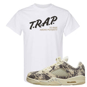 Expression Low 5s T Shirt | Trap To Rise Above Poverty, White