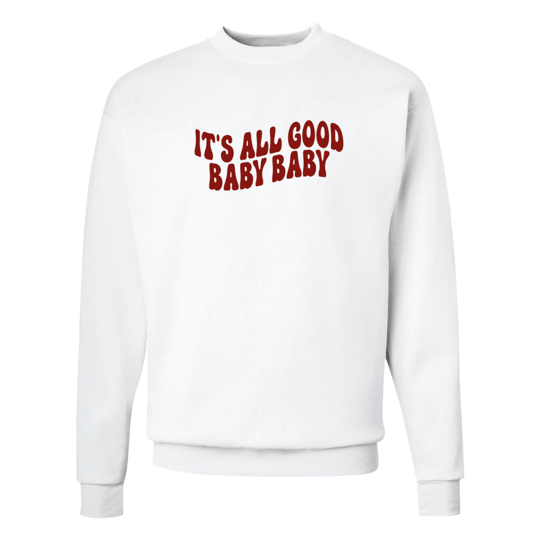 Mars For Her 5s Crewneck Sweatshirt | All Good Baby, White