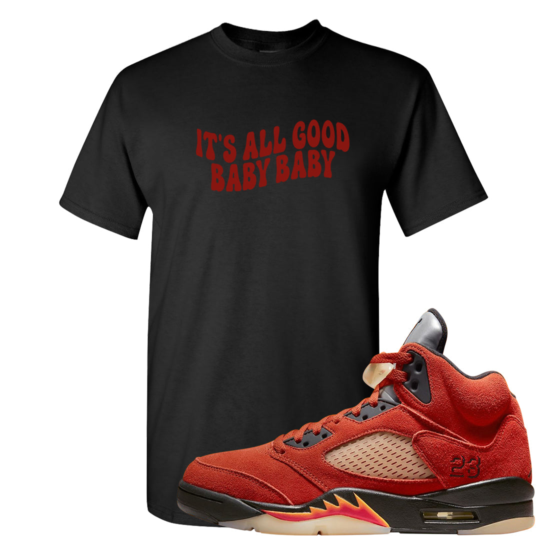 Mars For Her 5s T Shirt | All Good Baby, Black