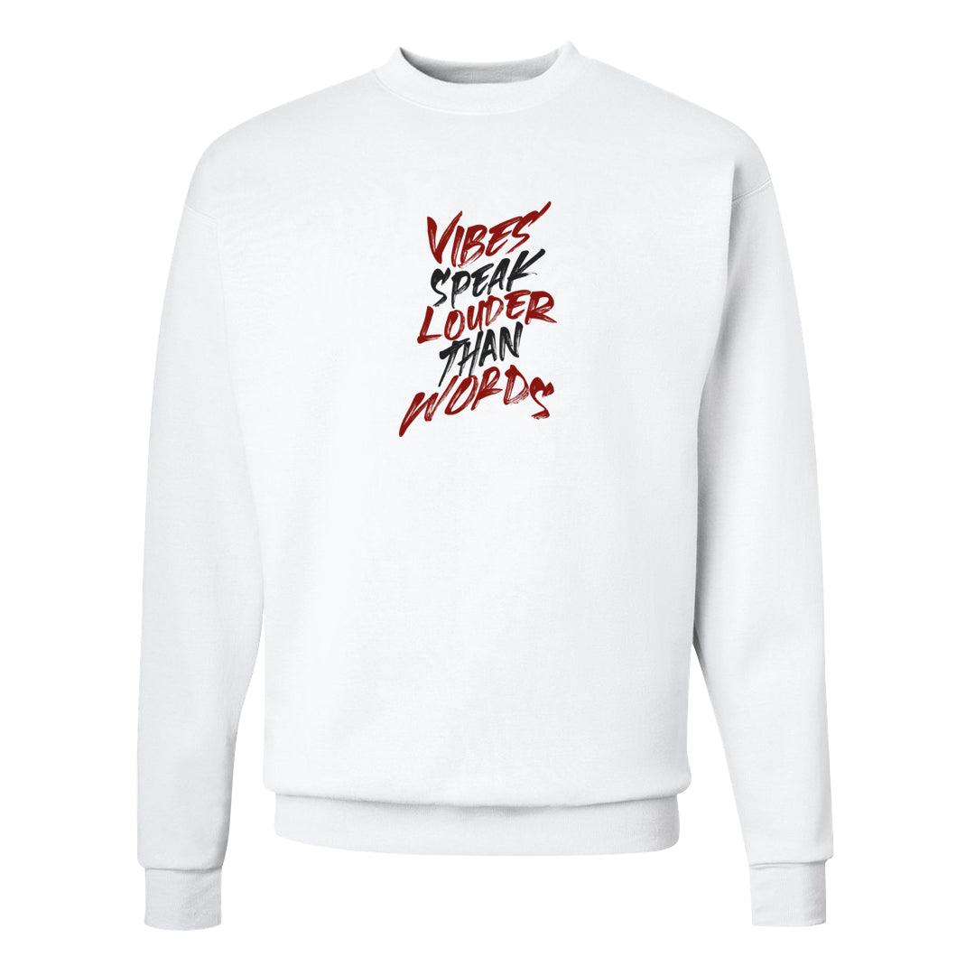 Mars For Her 5s Crewneck Sweatshirt | Vibes Speak Louder Than Words, White