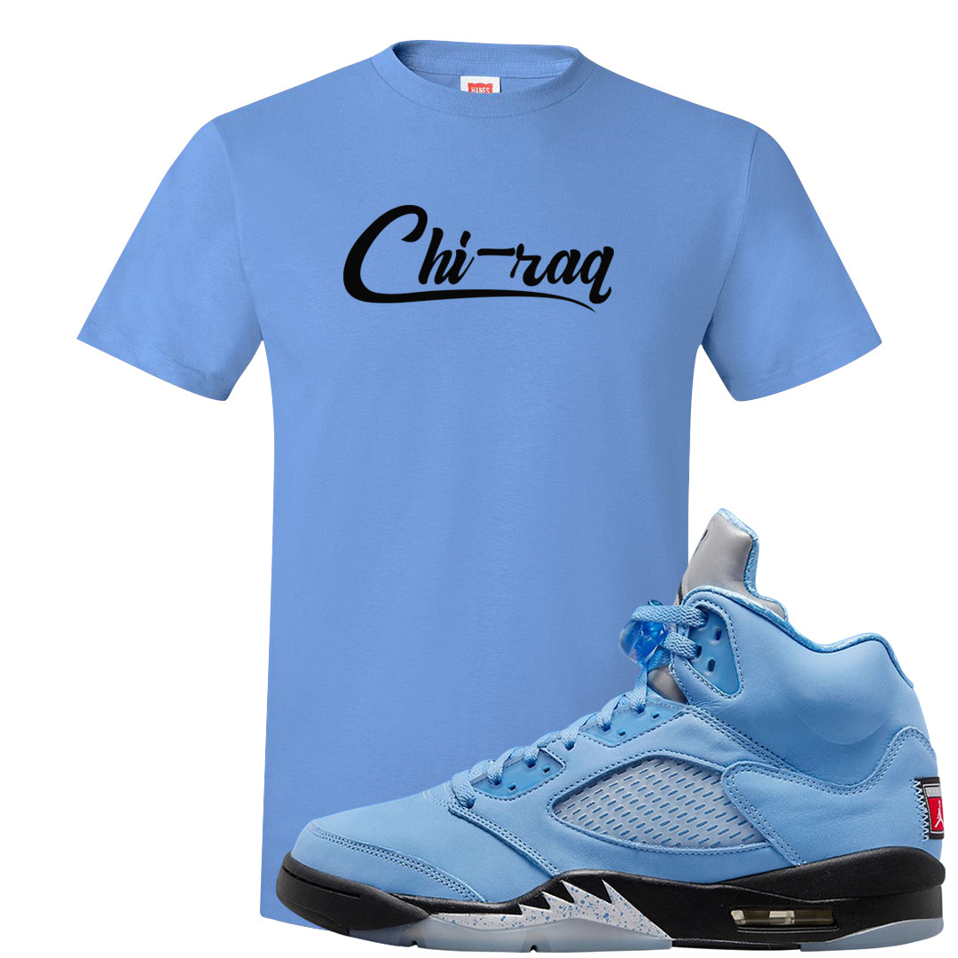 UNC 5s T Shirt | Chiraq, Carolina Blue