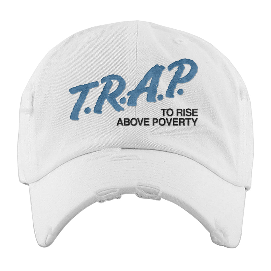 UNC 5s Distressed Dad Hat | Trap To Rise Above Poverty, White
