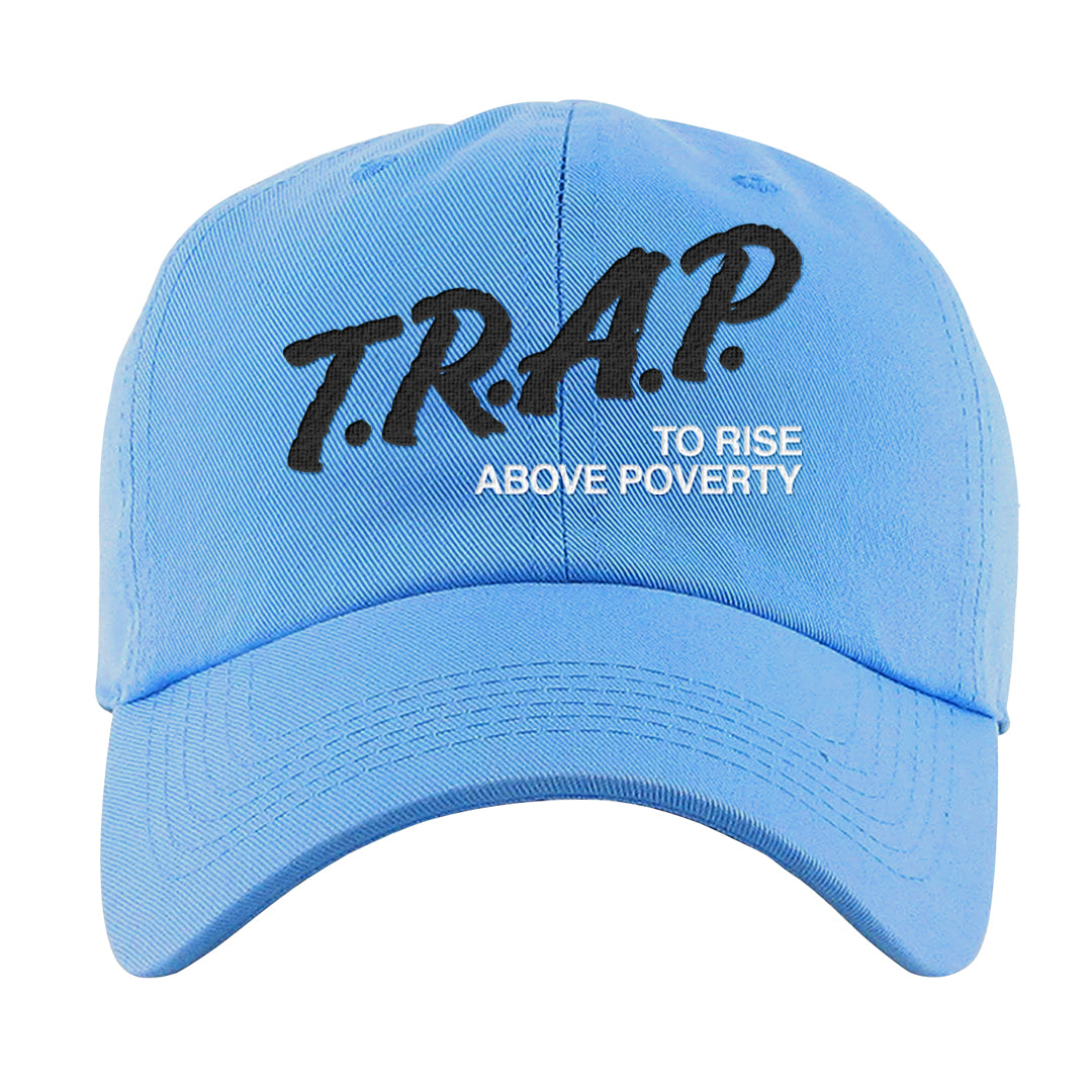 UNC 5s Dad Hat | Trap To Rise Above Poverty, Carolina Blue
