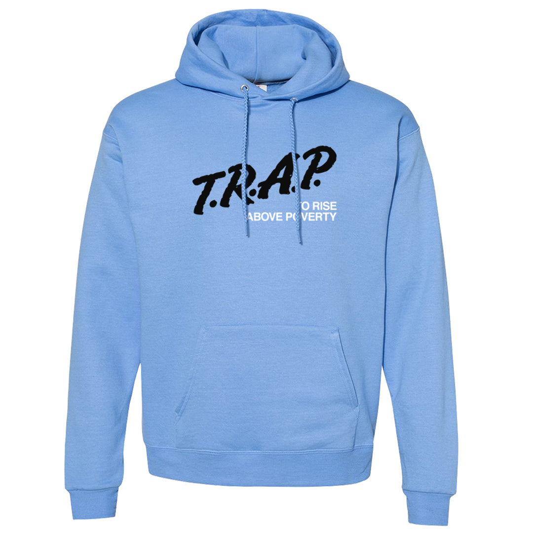 UNC 5s Hoodie | Trap To Rise Above Poverty, Carolina Blue