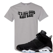 Black Chrome 6s T Shirt | All Good Baby, Gravel