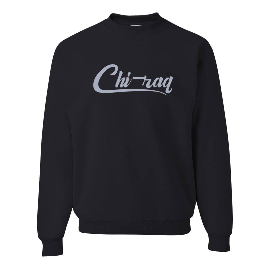 Cool Grey 6s Crewneck Sweatshirt | Chiraq, Black