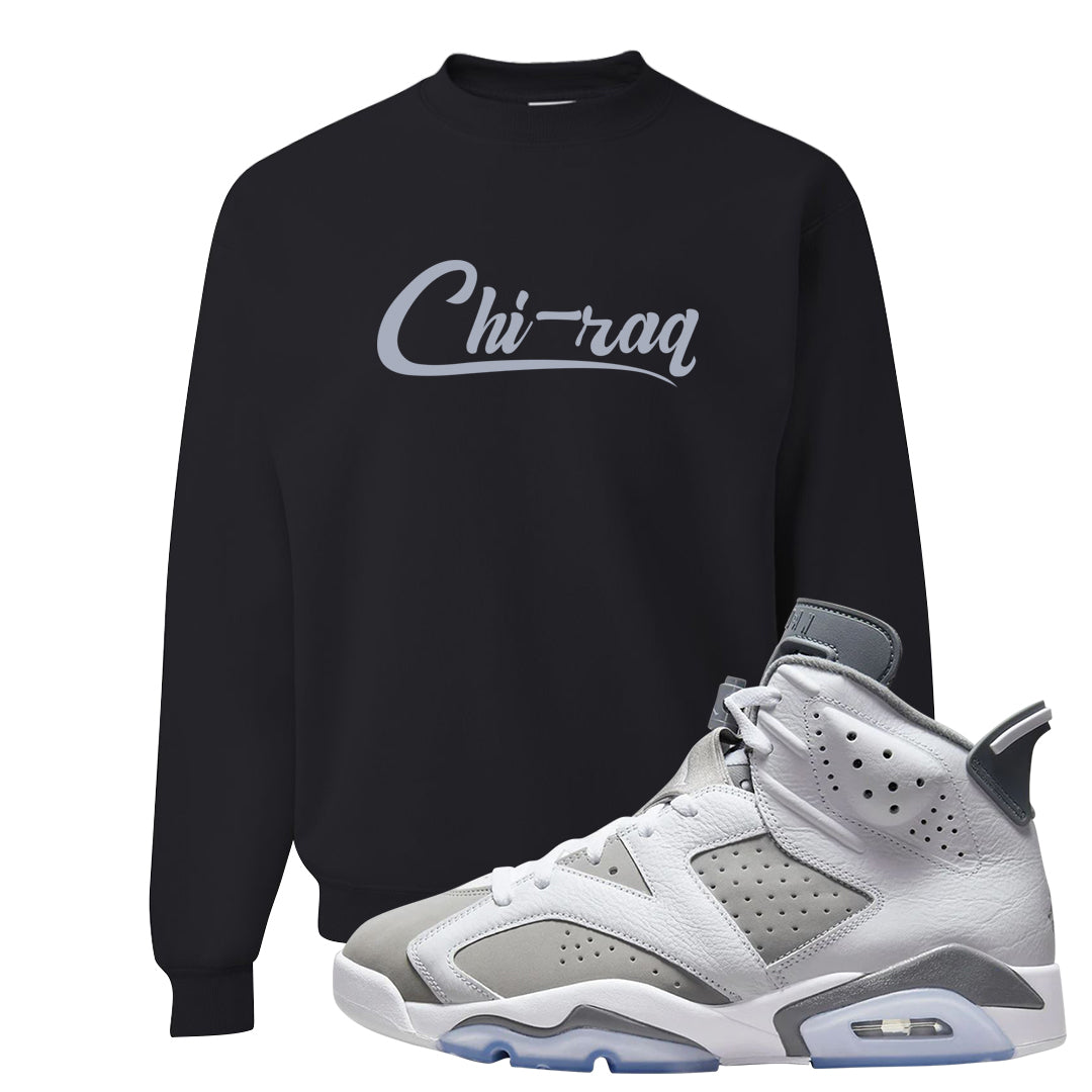 Cool Grey 6s Crewneck Sweatshirt | Chiraq, Black