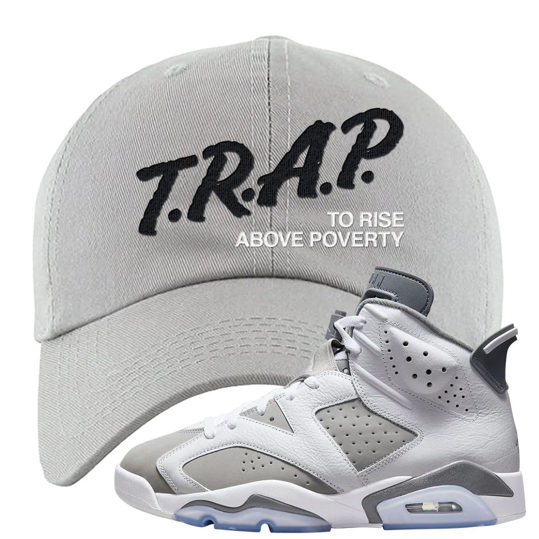 Cool Grey 6s Dad Hat | Trap To Rise Above Poverty, Light Gray