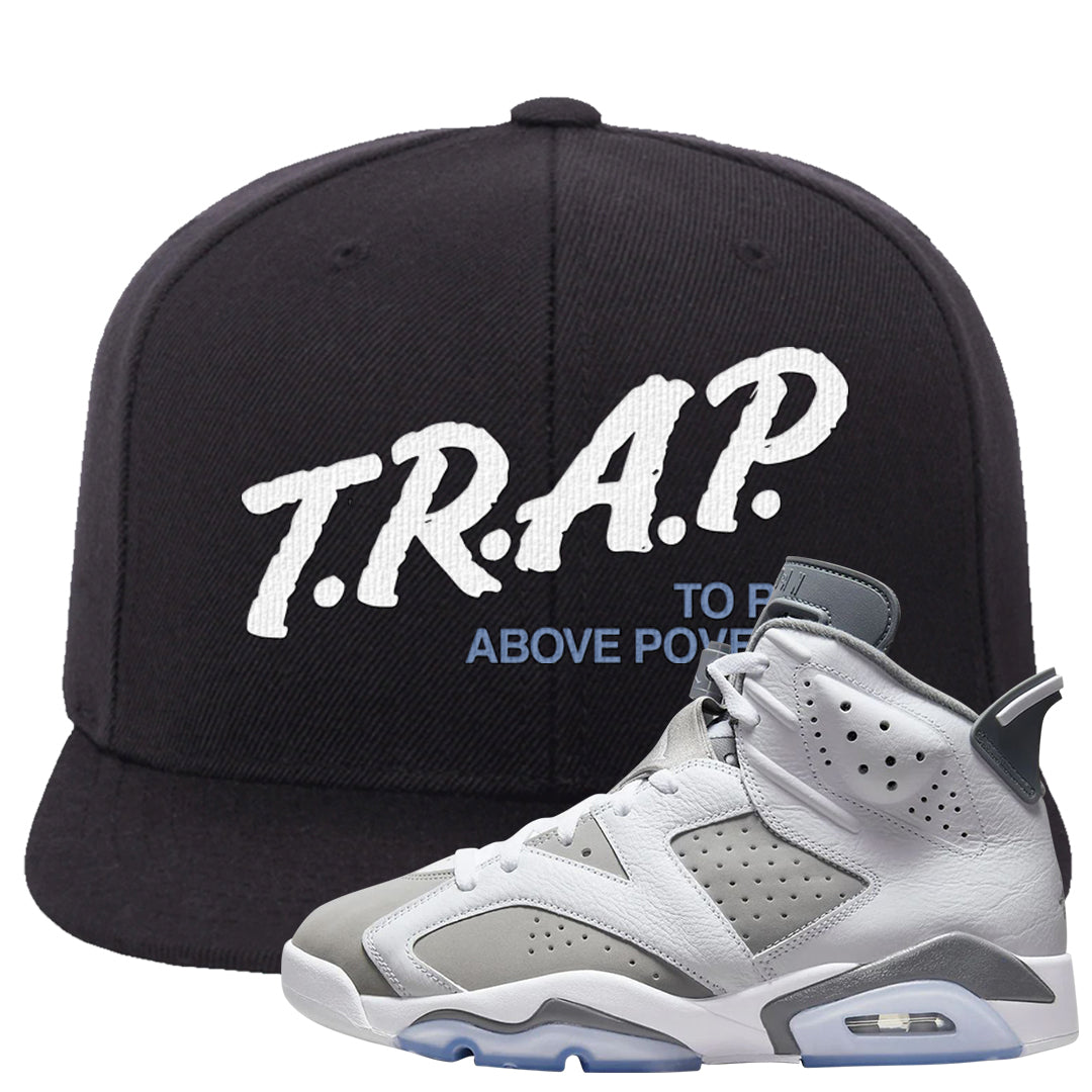 Cool Grey 6s Snapback Hat | Trap To Rise Above Poverty, Black