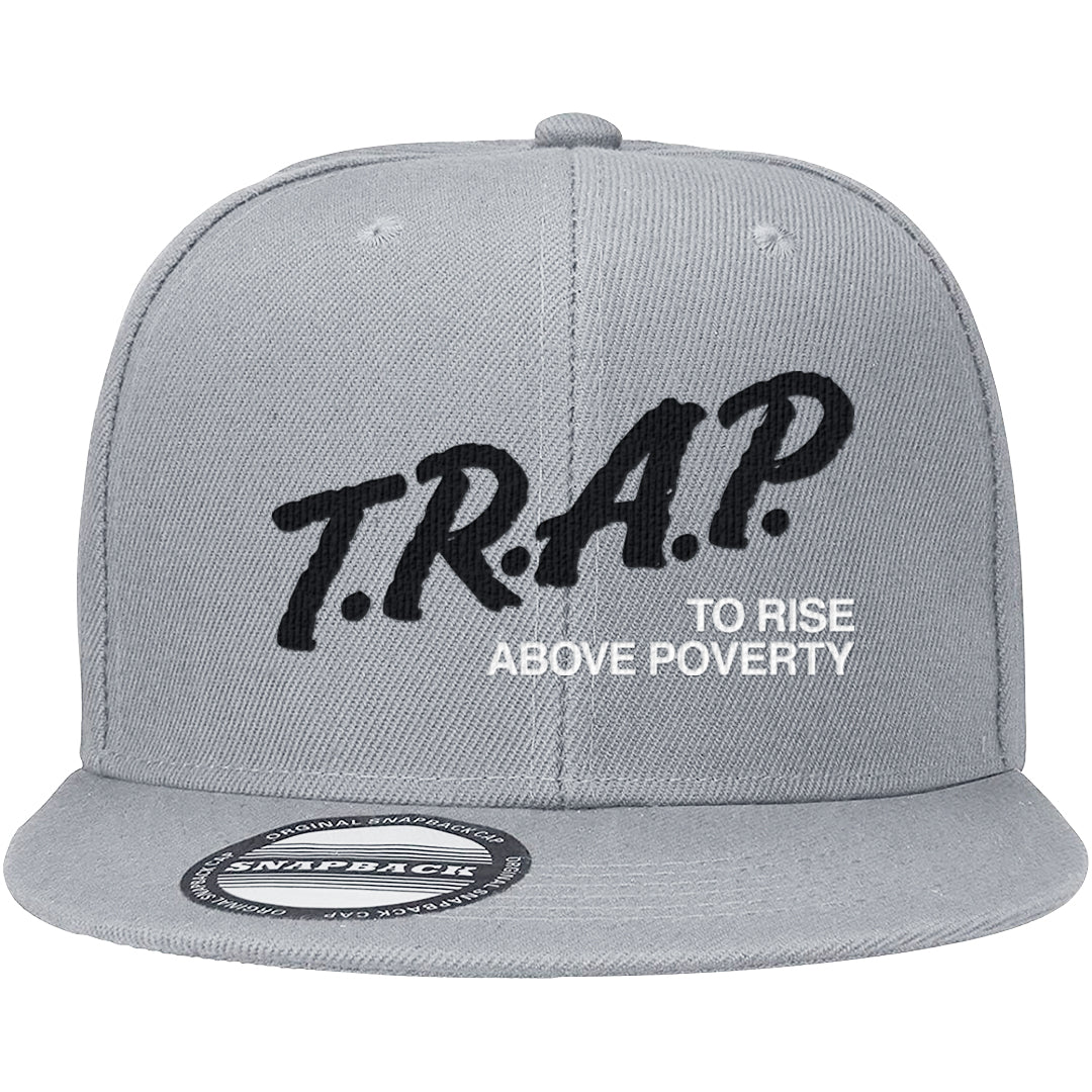 Cool Grey 6s Snapback Hat | Trap To Rise Above Poverty, Light Gray