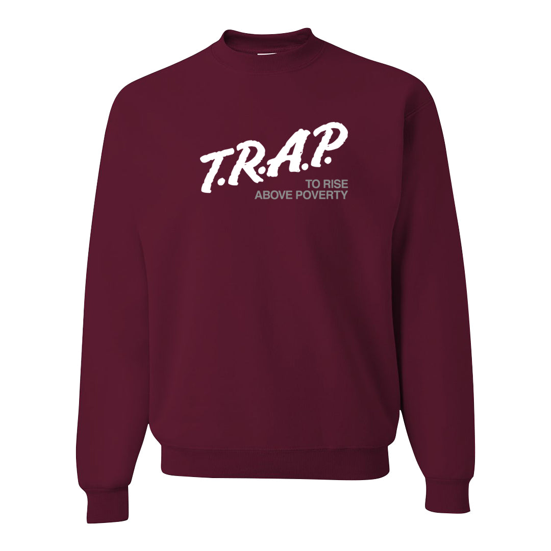 Golf NRG 6s Crewneck Sweatshirt | Trap To Rise Above Poverty, Maroon