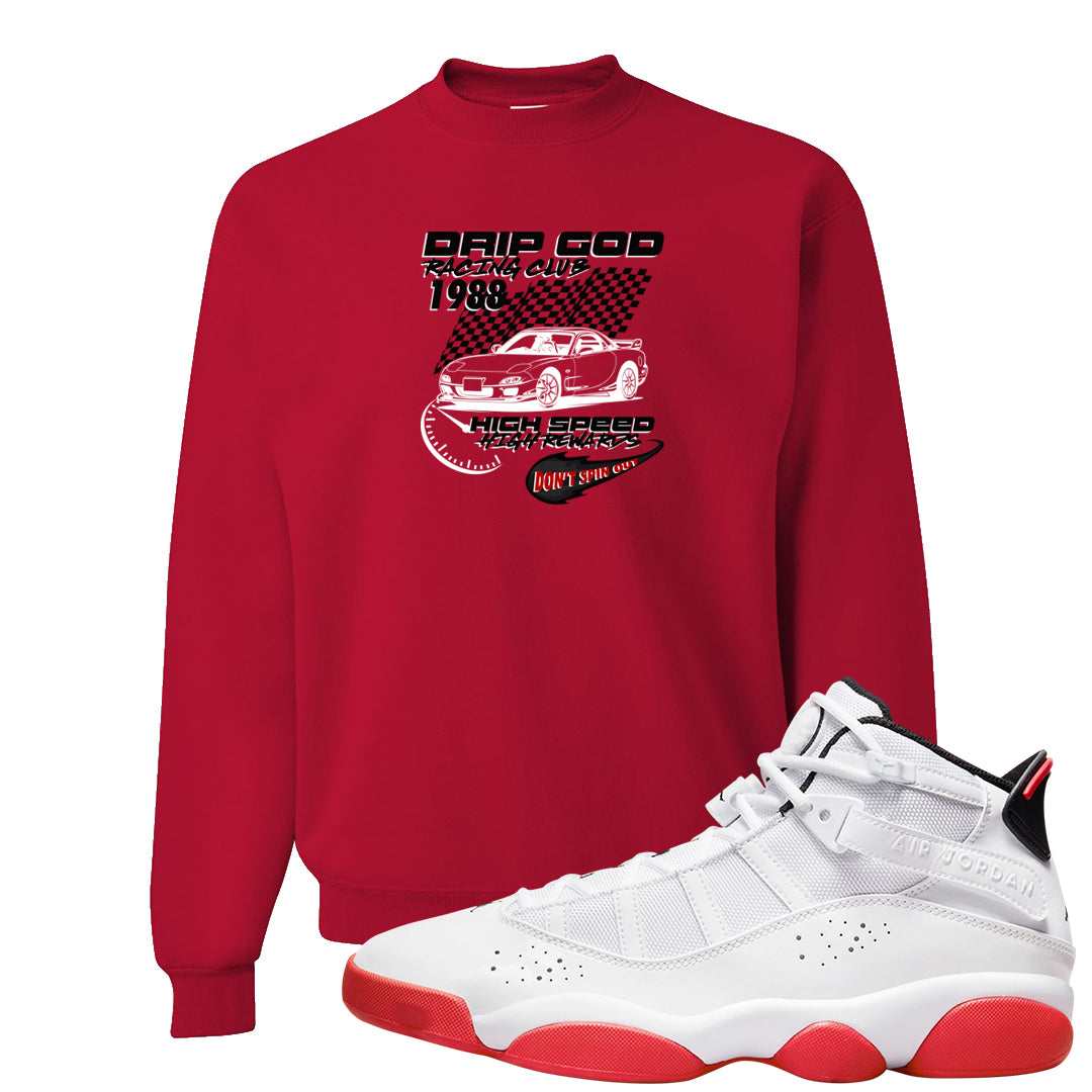 Rings 6s Crewneck Sweatshirt | Drip God Racing Club, Red