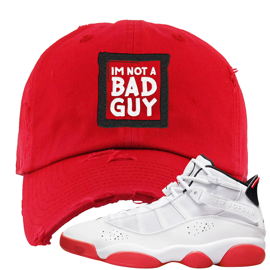 Rings 6s Distressed Dad Hat | I'm Not A Bad Guy, Red