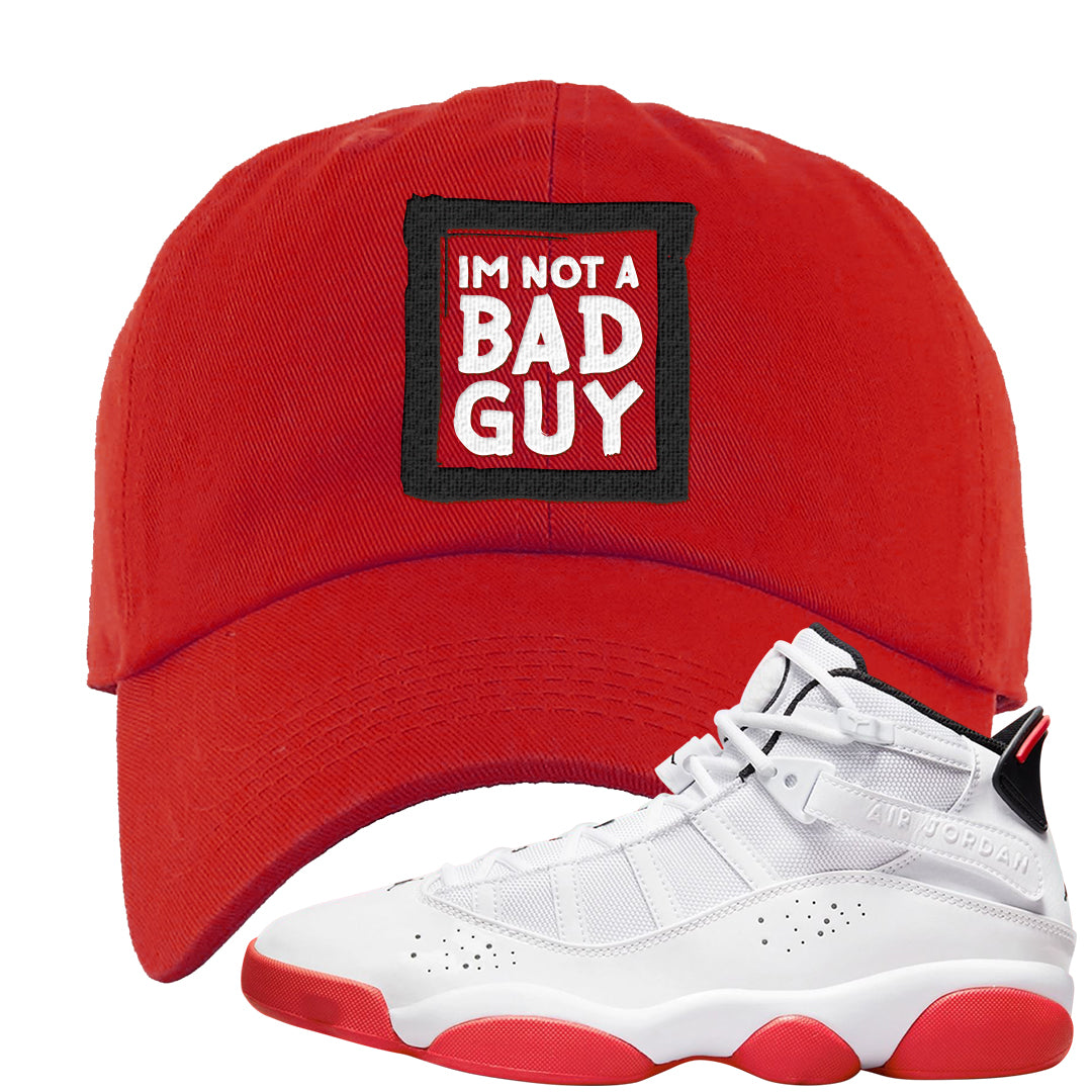 Rings 6s Dad Hat | I'm Not A Bad Guy, Red