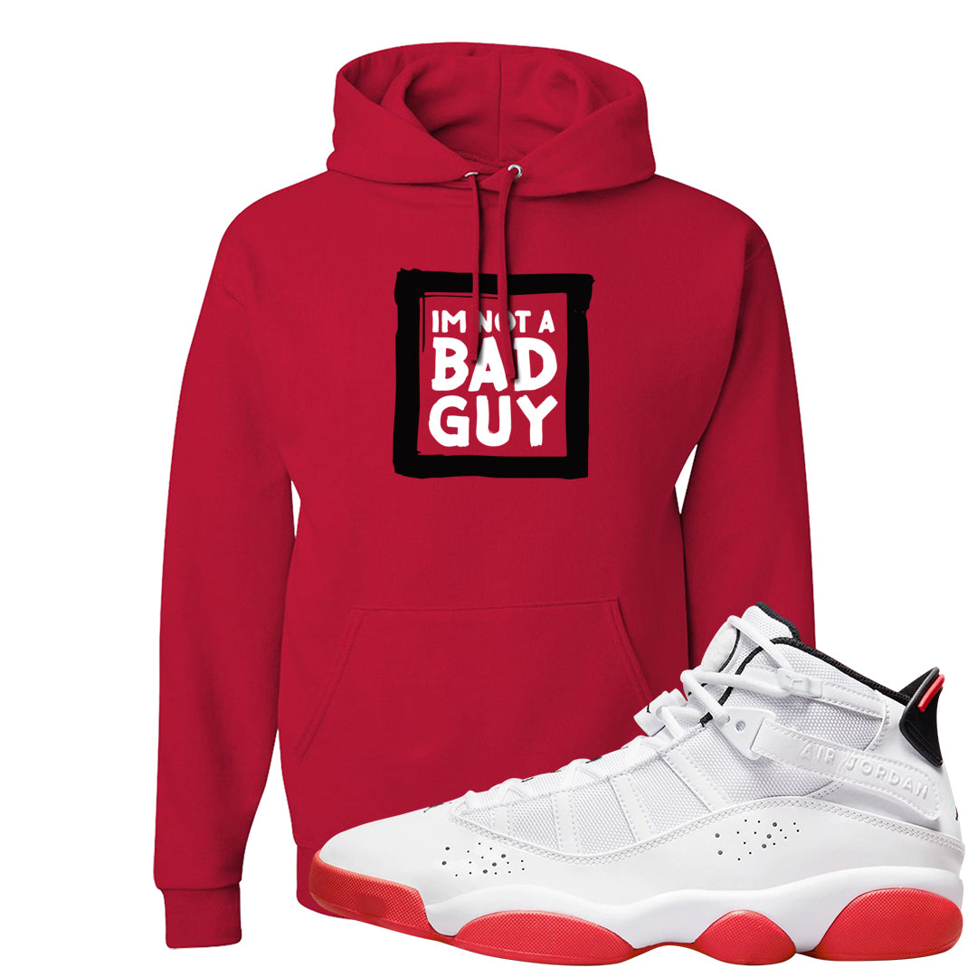 Rings 6s Hoodie | I'm Not A Bad Guy, Red
