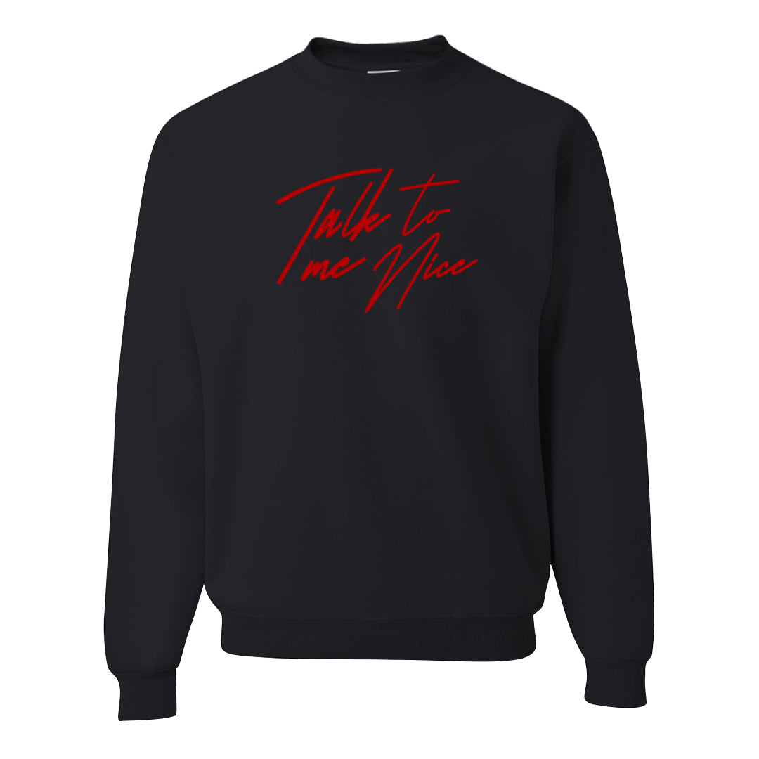 Rings 6s Crewneck Sweatshirt | Talk To Me Nice, Black