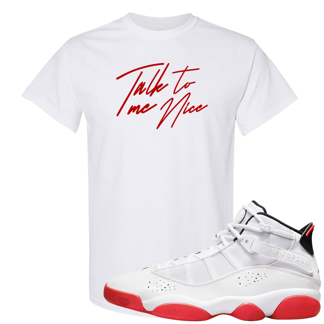 Rings 6s T Shirt | Talk To Me Nice, White