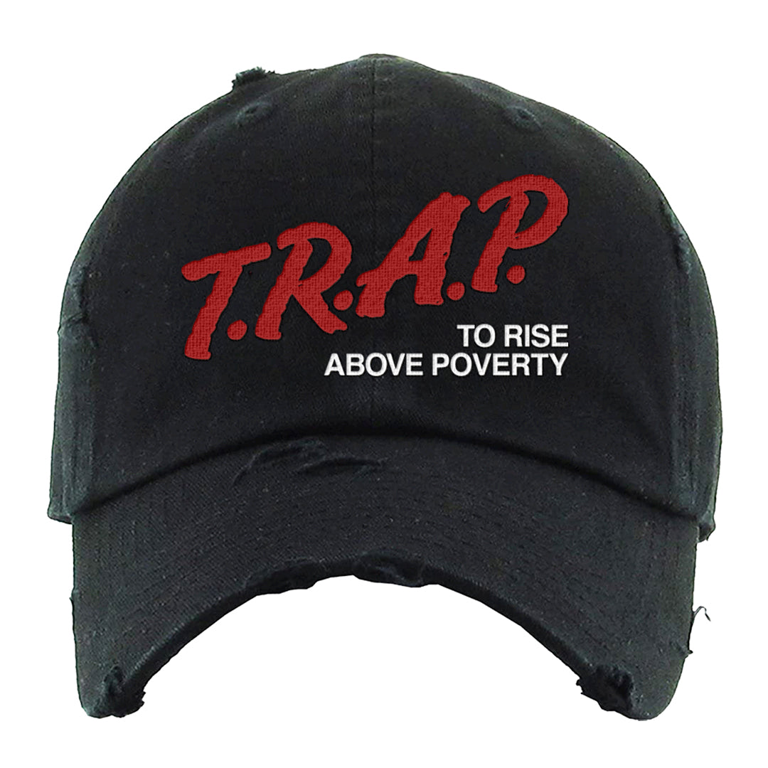 Rings 6s Distressed Dad Hat | Trap To Rise Above Poverty, Black