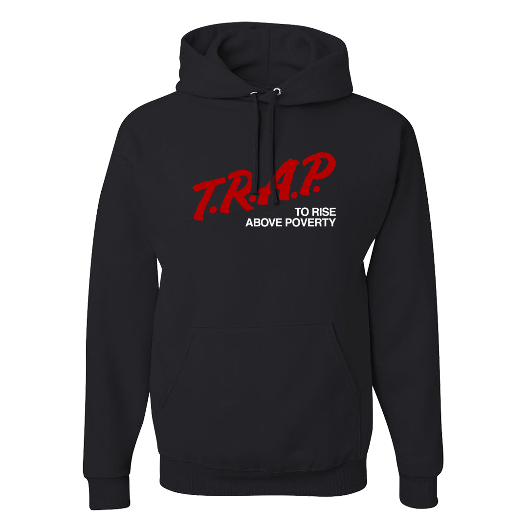 Rings 6s Hoodie | Trap To Rise Above Poverty, Black