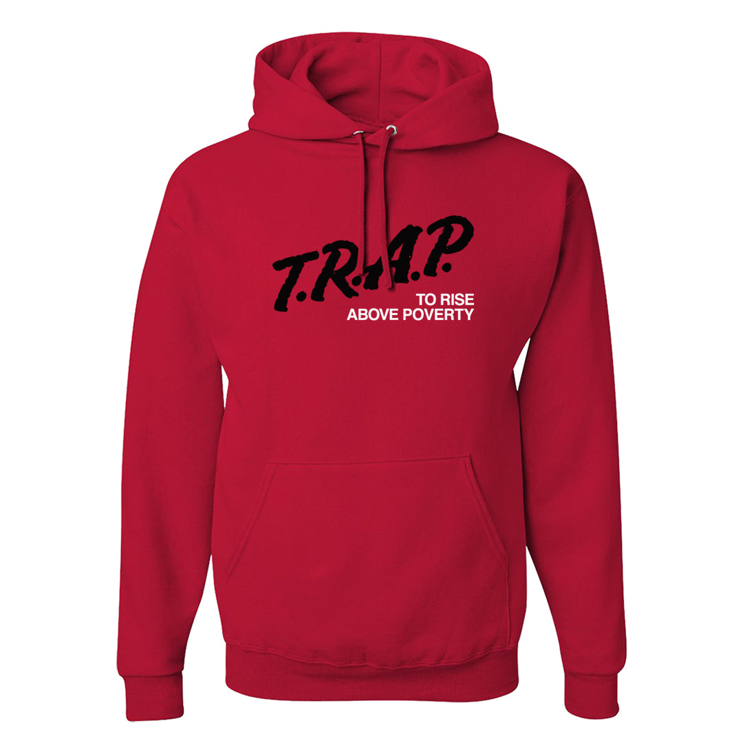 Rings 6s Hoodie | Trap To Rise Above Poverty, Red